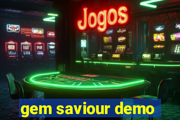 gem saviour demo